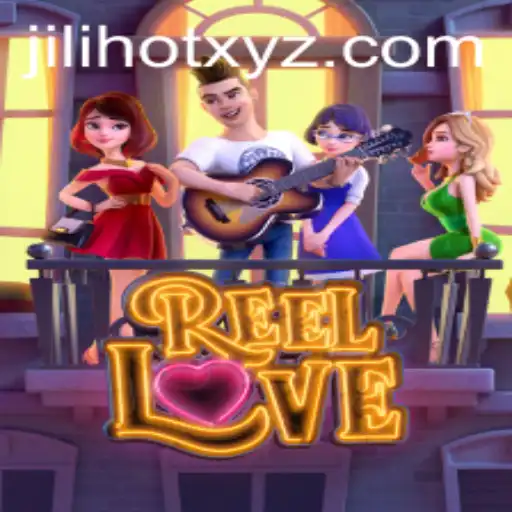 Discover the Thrilling World of ReelLove: The Exciting New Game with JILIHOT