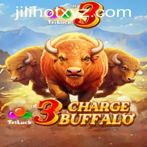 Explore the Thrilling World of 3ChargeBuffalo and JILIHOT