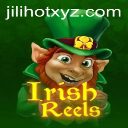 Exploring the Enchanting World of IrishReels with JILIHOT